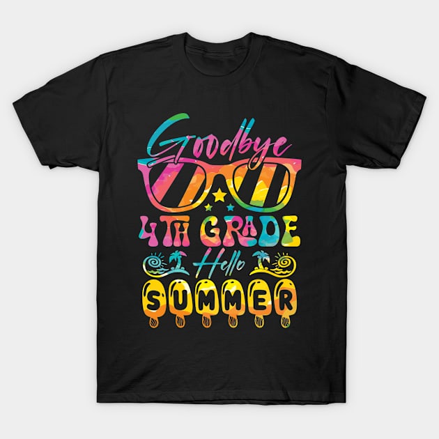 Goodbye 4th Grade Hello Summer tie dye T-Shirt by sindanke